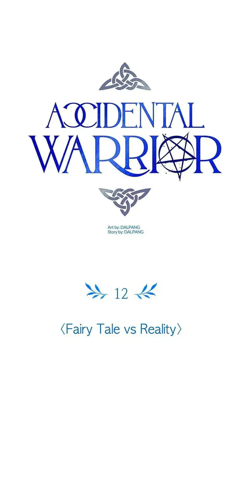 Accidental Warrior [ALL CHAPTERS] Chapter 11 1